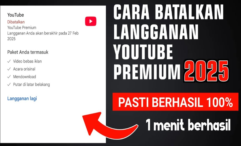 Cara Membatalkan Langganan YouTube Premium Terbaru 2025 100% Berhasil