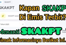 SKAKPT di EMIS Kapan Terbit? Simak Informasinya Disini