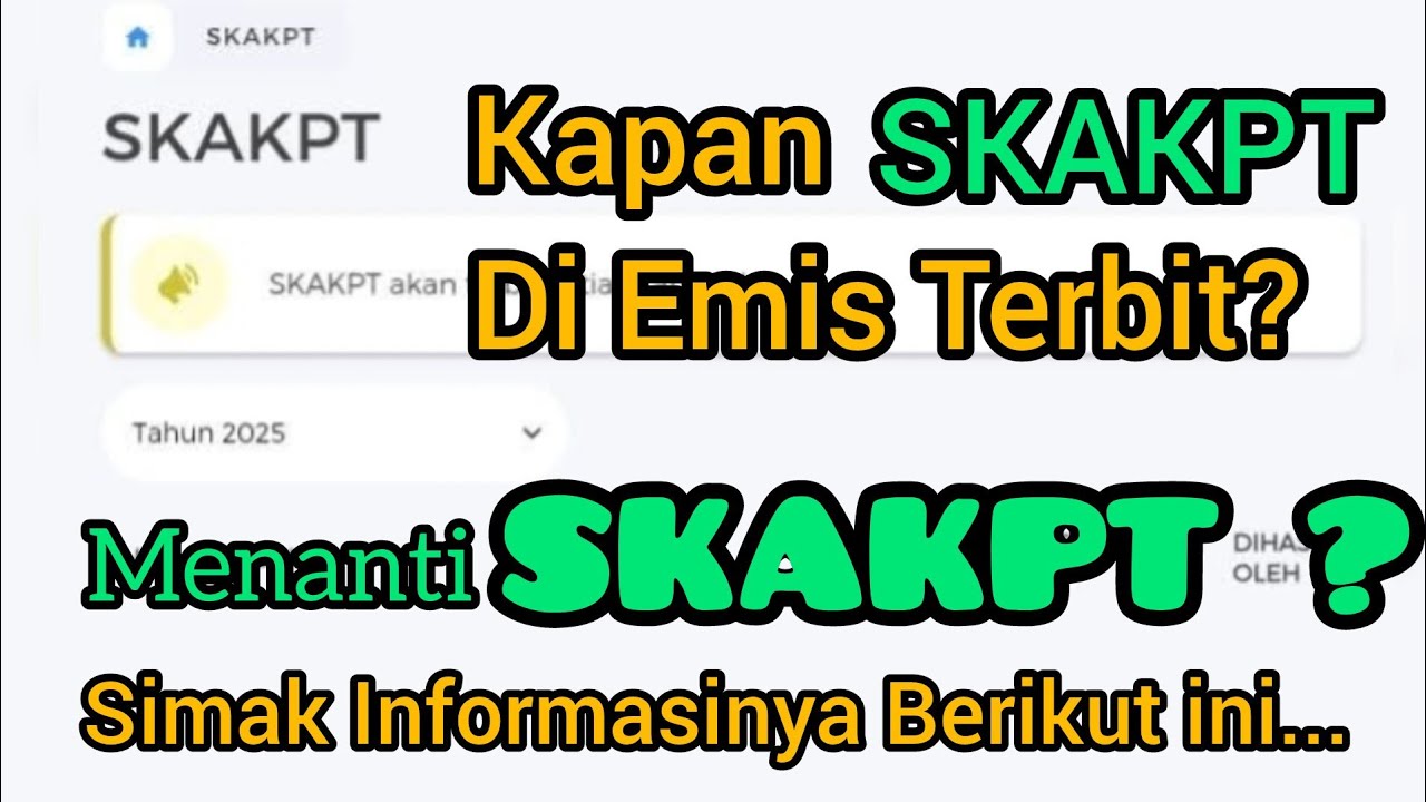 SKAKPT di EMIS Kapan Terbit? Simak Informasinya Disini